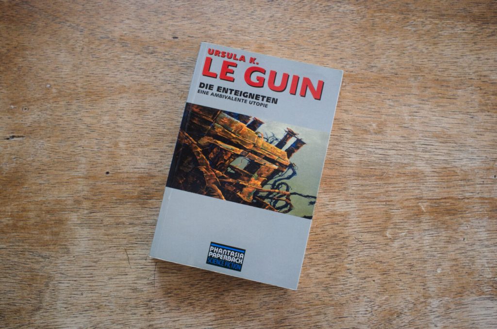 Freie Geister – Ursula K. Le&nbsp;Guin